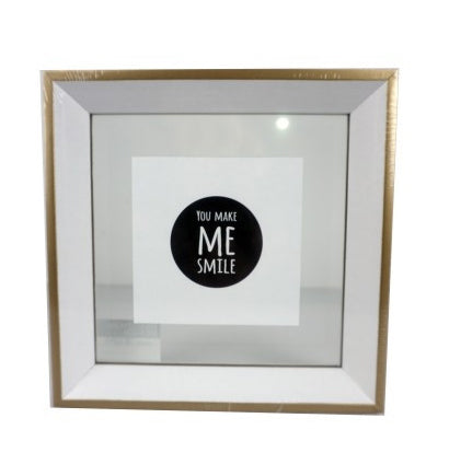 You Make Me Smile Frame 4" x 6"